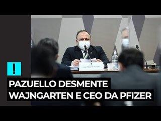 Pazuello desmente ex-CEO da Pfizer e Wajngarten e diz que deu respostas à empresa