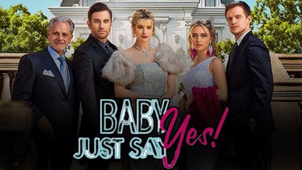 Baby Just Say Yes (2025) - Full Movie - Neeil Films HD
