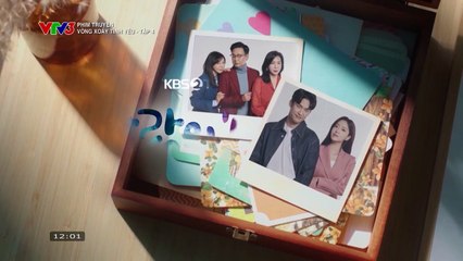 VÒNG XOÁY TÌNH YÊU - TẬP 4-5 - VTV3 THUYẾT MINH - PHIM HÀN QUỐC - VONG XOAY TINH YEU
