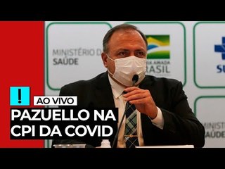 AO VIVO: Pazuello depõe novamente na CPI da Covid