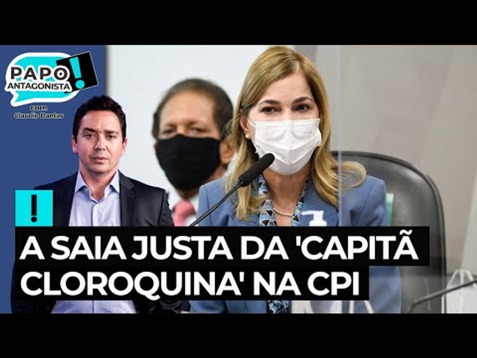 A saia justa da 'Capitã Cloroquina' na CPI