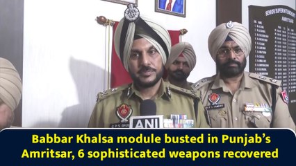 Babbar Khalsa module busted in Punjab’s Amritsar, 6 sophisticated weapons recovered