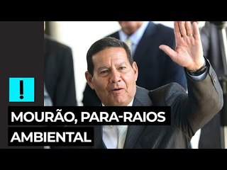 Mourão segue como para-raios do governo na área ambiental