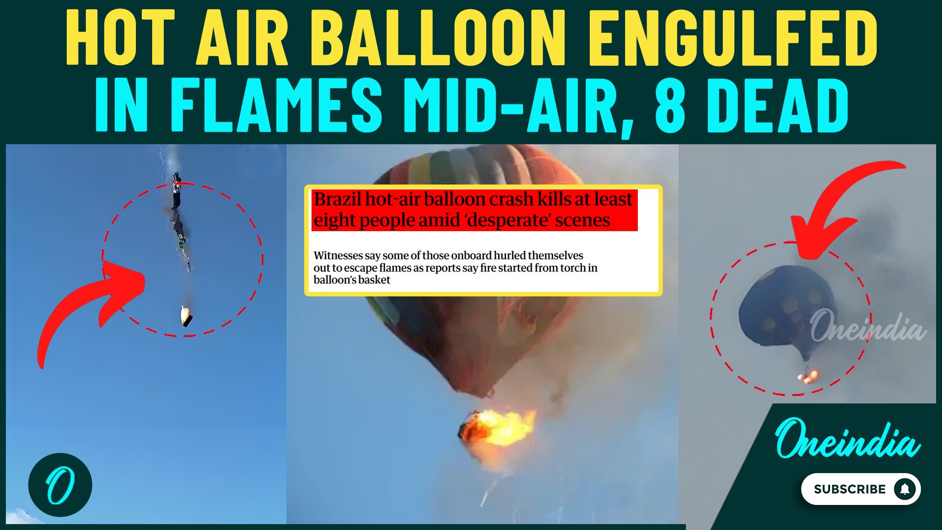 VIDEO| Brazil Hot Air Balloon HORROR: 8 Dead As Hot Air Balloon Turn Into  Fireball Crashing From Sky