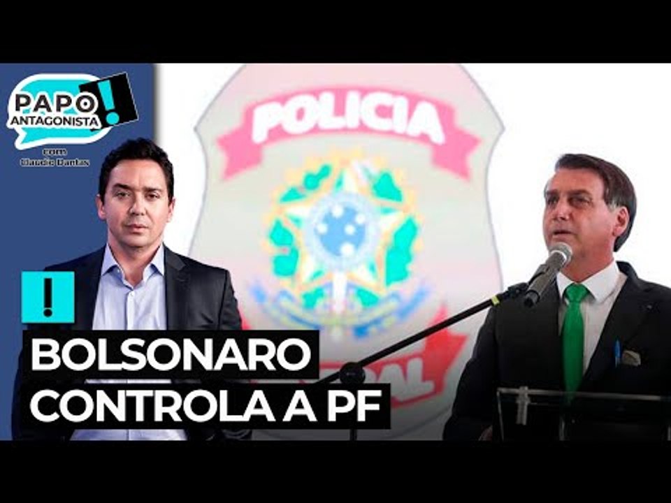 Bolsonaro controla a PF