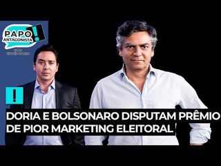 Doria e Bolsonaro disputam prêmio de pior marketing eleitoral