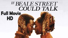 If Beale Street Could Talk (2018) Full Movie HD