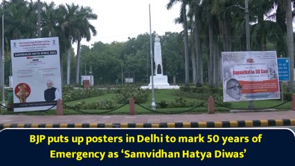 BJP puts up posters in Delhi to mark 50 years of Emergency as ‘Samvidhan Hatya Diwas’