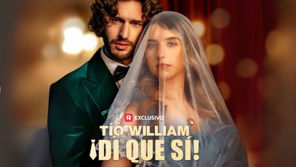 Tío William, ¡Di Que Sí! #ReelShort Sub en Español Uncle William, Please #shortfilms #shortdrama