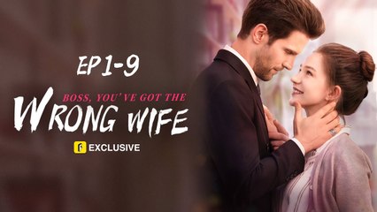 BOSS, YOU'VE GOT THE WRONG WIFE 📺Short Drama FULL | English Sub