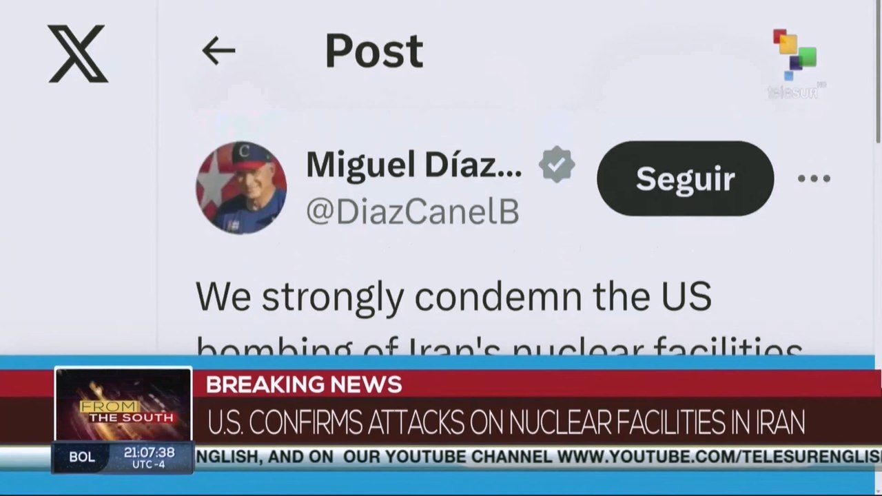 President Díaz-Canel condemns U.S. bombing of Iran as a serious violation of the U.N. Charter