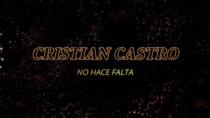 Cristian Castro - No hace falta (KARAOKE)