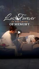 lost forever in the abyss of memory #drama, #shortmovie, #romance, #love,
