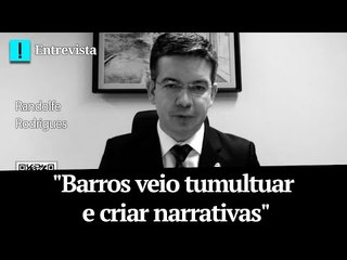 "Barros veio tumultuar e criar narrativas", diz Randolfe Rodrigues