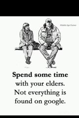 spend some time with your elders