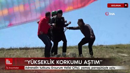 Adrenalin tutkunu Erzurum Valisi Çiftçi, yamaç paraşütüyle uçtu