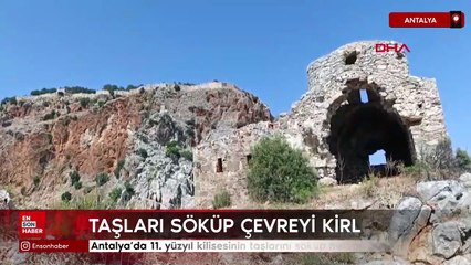 Antalya’da 11. yüzyıl kilisesinin taşlarını söküp mangal yaptılar