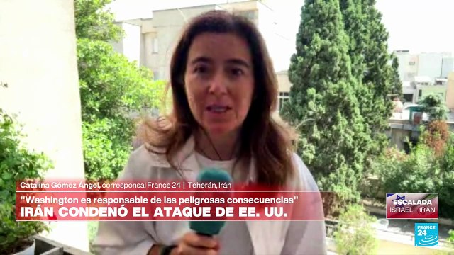 Informe desde Teherán: Irán condena el ataque de Estados Unidos