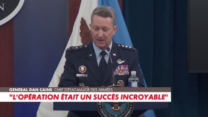 Général Dan Caine : «Sept bombardiers B-2 ont été utilisés pour l'opération»