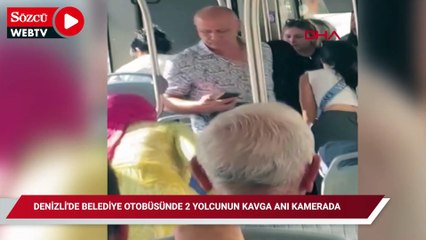 Denizli'de belediye otobüsünde 2 yolcunun kavga anı kamerada