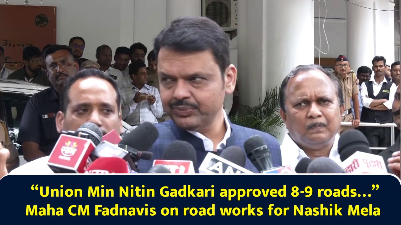 “Union Min Nitin Gadkari approved 8-9 roads…” Maha CM Fadnavis on road works for Nashik Mela