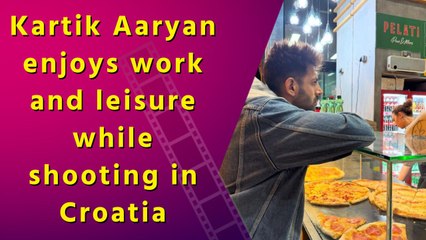 How Kartik Aaryan strikes the perfect balance between work and play in Croatia