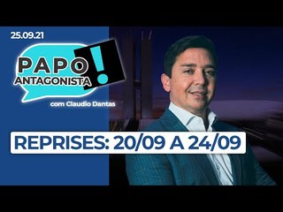 Reprises do Papo Antagonista: O melhor da semana