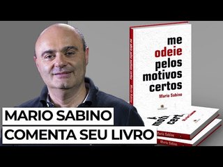 Mario Sabino comenta seu livro "Me Odeie pelos Motivos Certos"