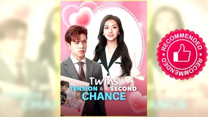 Twins Tension & A Second Chance full