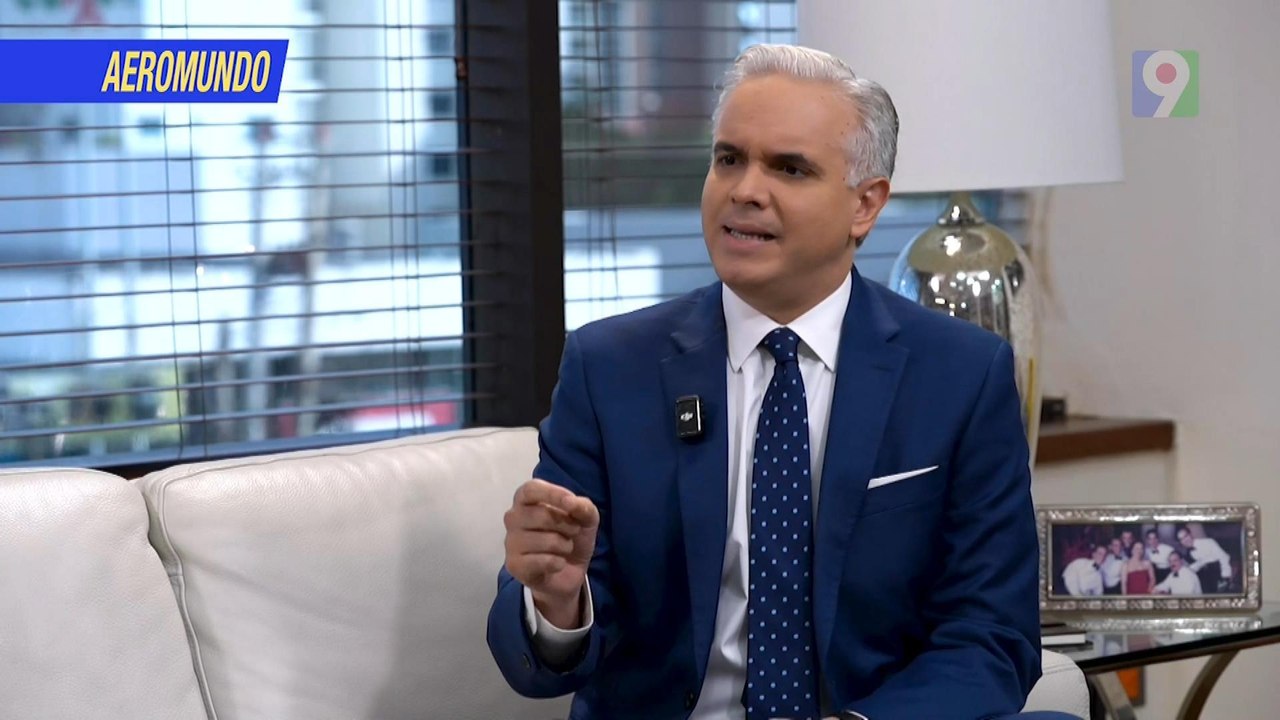 Luis Miguel De Camps "Lo que esta haciendo Luis Abinader no se había hecho nunca" | AeroMundo