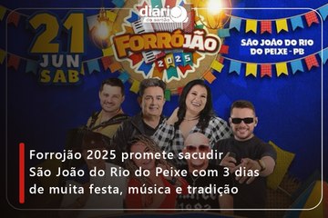 Forrojão 2025 promete sacudir São João do Rio do Peixe com 3 dias de muita festa, música e tradição