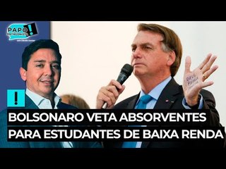 Bolsonaro veta absorventes para estudantes de baixa renda