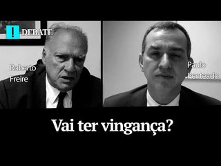 Debate: Vai ter vingança? - Papo Antagonista com Roberto Freire e Paulo Penteado