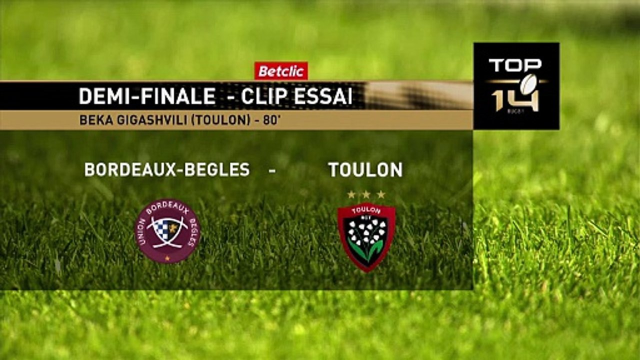 TOP 14 - Essai de Beka GIGASHVILI (RCT) - Union Bordeaux-Bègles - RC Toulon
