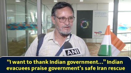 “I want to thank Indian government…” Indian evacuees praise government’s safe Iran rescue