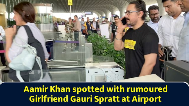 Aamir Khan spotted with rumoured Girlfriend Gauri Spratt at Airport