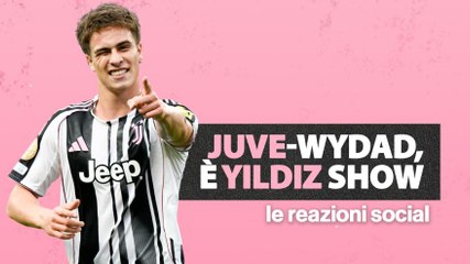 “Yildiz da Pallone d’oro”, “Tudor vero condottiero”: le reazioni social di Juve-Wydad