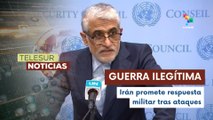 Irán advierte respuesta militar y acusa a EE.UU. de guerra ilegítima