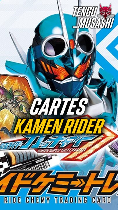 Les cartes Kamen Rider Gotchards #2