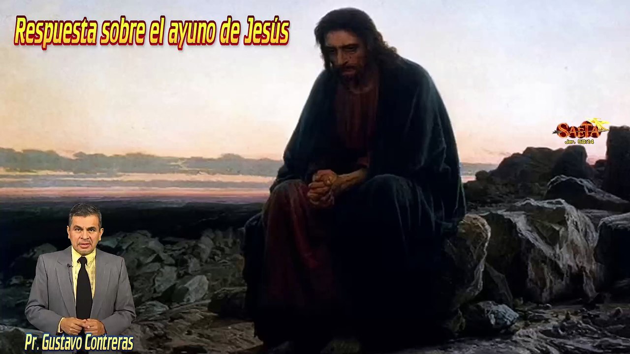 Respuesta sobre el ayuno de Jesús / Vlog Saetero contesta