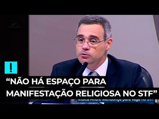 "Falei ao presidente que não há espaço para manifestação religiosa no STF", diz Mendonça