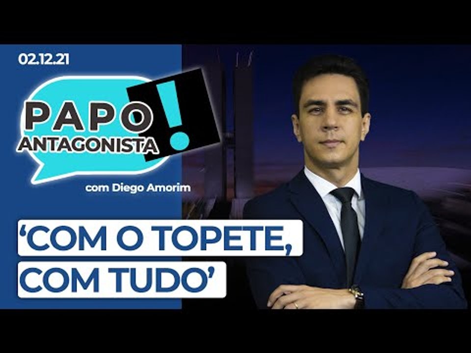 ‘COM O TOPETE, COM TUDO’ - Papo Antagonista com Diego Amorim