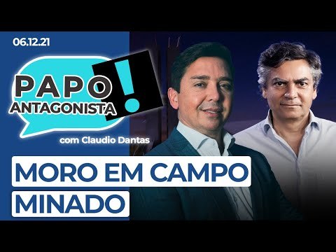 MORO EM CAMPO MINADO - Papo Antagonista com Claudio Dantas e Diogo Mainardi