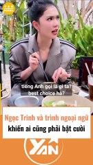 Ngọc Trinh và trình ngoại ngữ khiên ai cũng bật cười