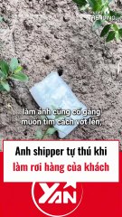 Nam shipper tự thú khi làm rơi đồ của khách