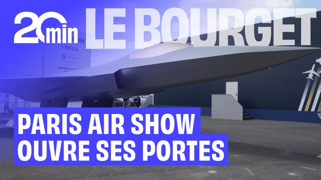 Le 55 e Salon aéronautique et de l'espace du Bourget, Paris Air Show ouvre ses portes !