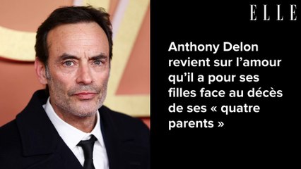 Anthony Delon revient sur l’amour qu’il a pour ses filles face au décès de ses « quatre parents »