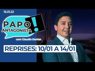 Reprises do Papo Antagonista: O melhor da semana