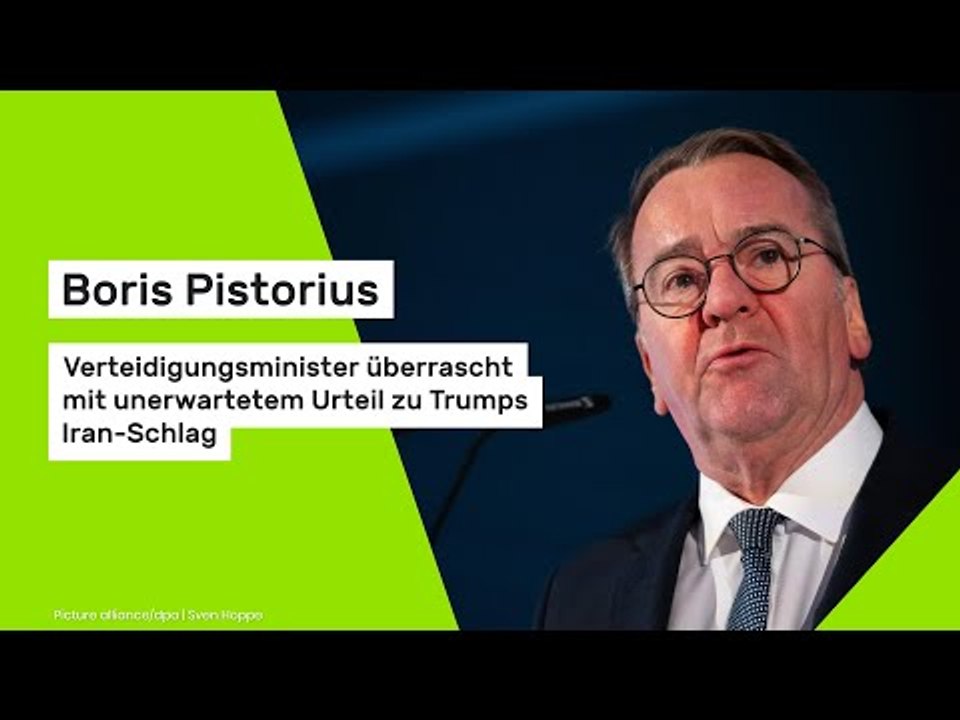 Boris Pistorius: Verteidigungsminister überrascht mit unerwartetem Urteil zu Trumps Iran-Schlag
