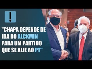 Lula: "Chapa depende de ida do Alckmin para um partido que se alie ao PT"